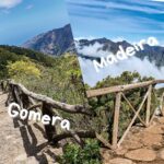 La Gomera oder Madeira, welche Insel für wen?